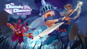 Dreaming Dimension: Deck Hero