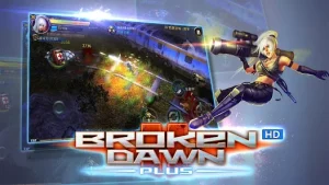 Broken Dawn Plus HD