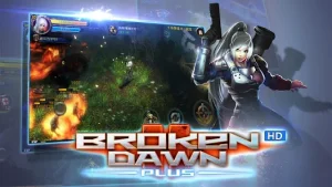 Broken Dawn Plus HD