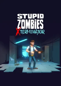 Stupid Zombies Exterminator