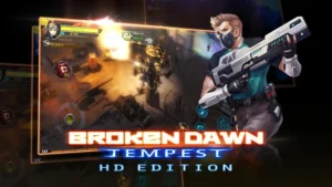 Broken Dawn:Tempest HD
