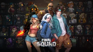 Final Squad - The last troops