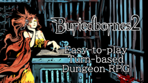 Buriedbornes2 -Dungeon RPG-